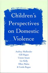 Children&#x2032;s Perspectives on Domestic Violence