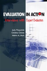 Evaluation in Action: Interviews With Expert Evaluators