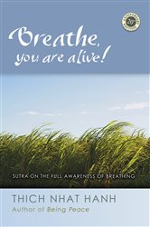 Book cover: Breathe, You Are Alive, by Thich Nhat Hanh (preview)