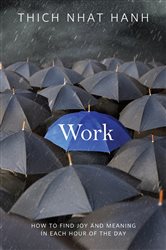 Book cover: Work, by Thich Nhat Hanh (preview)