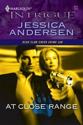 Book cover: At Close Range (Book 2 of Bear Claw Creek Crime Lab) by Jessica Andersen (preview)