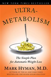 Book cover: Ultrametabolism, by Mark Hyman (preview)