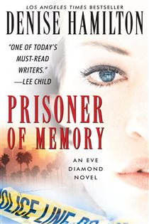 Book cover: Prisoner of Memory, by Denise Hamilton (preview)