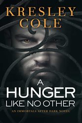 Book cover: A Hunger Like No Other, by Kresley Cole (preview)