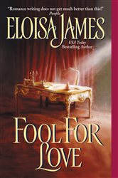 Book cover: Fool for Love (Book 2 of Duchess in Love) by Eloisa James (preview)