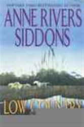 Book cover: Low Country, by Anne Rivers Siddons (preview)