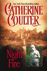 Book cover: Night Fire (Book 1 of Night Fire Trilogy) by Catherine Coulter (preview)