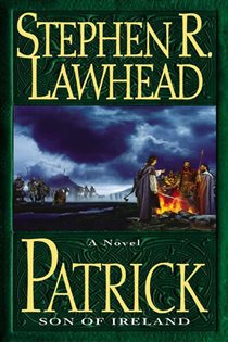 Book cover: Patrick, by Stephen R. Lawhead (preview)