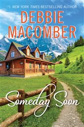 Book cover: Someday Soon (Book 1 of Deliverance Company) by Debbie Macomber (preview)