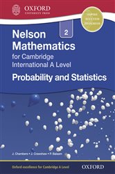 Book cover: Nelson Mathematics for Cambridge International A Level: Probability and Statistics 2, by Janet Crawshaw (preview)