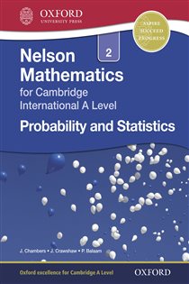 Book cover: Nelson Mathematics for Cambridge International A Level: Probability and Statistics 2, by Janet Crawshaw (preview)