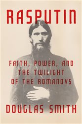 Book cover: Rasputin, by Douglas Smith (preview)