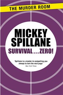 Book cover: Survival...Zero! (Book 530 of Murder Room) by Mickey Spillane (preview)