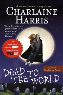 Book cover: Dead to the World (Book 4 of Sookie Stackhouse/True Blood) by Charlaine Harris (preview)