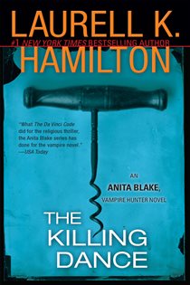 Book cover: The Killing Dance (Book 6 of Anita Blake, Vampire Hunter) by Laurell K. Hamilton (preview)