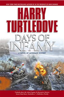 Book cover: Days of Infamy (Book 1 of Pearl Harbor) by Harry Turtledove (preview)