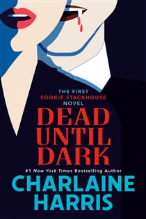 Book cover: Dead Until Dark (Book 1 of Sookie Stackhouse/True Blood) by Charlaine Harris (preview)