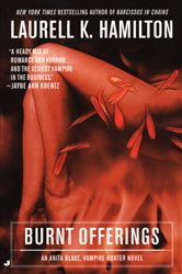 Book cover: Burnt Offerings (Book 7 of Anita Blake, Vampire Hunter) by Laurell K. Hamilton (preview)