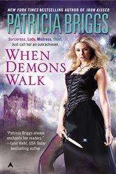 Book cover: When Demons Walk (Book 4 of Sianim) by Patricia Briggs (preview)