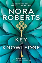 Book cover: Key Of Knowledge (Book 2 of Key Trilogy) by Nora Roberts (preview)