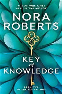 Book cover: Key Of Knowledge (Book 2 of Key Trilogy) by Nora Roberts (preview)