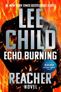 Book cover: Echo Burning (Book 5 of Jack Reacher) by Lee Child (preview)