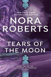 Book cover: Tears of the Moon (Book 2 of Gallaghers of Ardmore Trilogy) by Nora Roberts (preview)