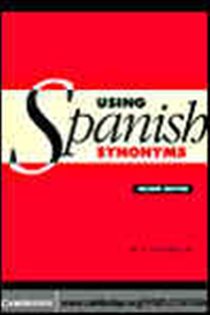 Book cover: Using Spanish Synonyms, by R. E. Batchelor (preview)