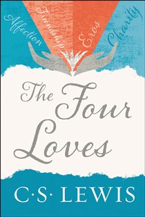 Book cover: The Four Loves, by C. S. Lewis (preview)