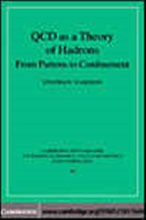 Book cover: QCD as a Theory of Hadrons (Book Series Number 17 of Cambridge Monographs on Particle Physics, Nuclear Physics and Cosmology) by Stephan Narison (preview)