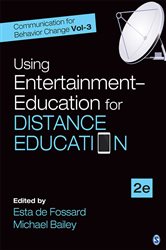 Communication for Behavior Change: Volume lll: Using Entertainment&#x2013;Education for Distance Education