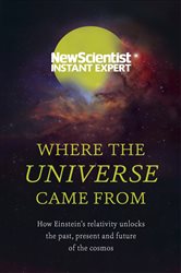 Book cover: Where the Universe Came From, by New Scientist (preview)