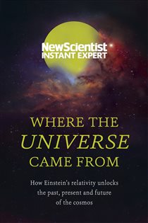 Book cover: Where the Universe Came From, by New Scientist (preview)