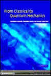 Book cover: From Classical to Quantum Mechanics, by Giampiero Esposito (preview)