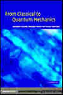 Book cover: From Classical to Quantum Mechanics, by Giampiero Esposito (preview)