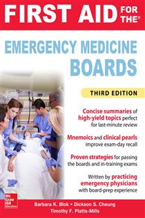 Book cover: First Aid for the Emergency Medicine Boards Third Edition, by Barbara K. Blok (preview)
