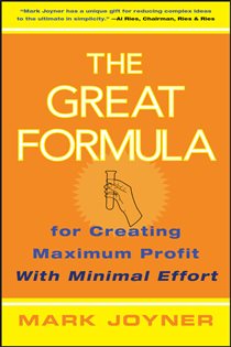 Book cover: The Great Formula, by Mark Joyner (preview)