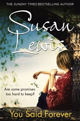 Book cover: You Said Forever (Book 3 of The No Child of Mine Trilogy) by Susan Lewis (preview)