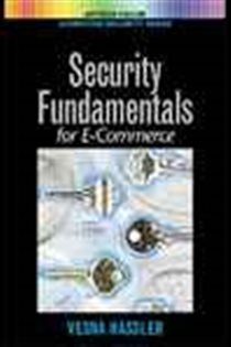 Book cover: Security Fundamentals for E-Commerce, by Vesna Hassler (preview)