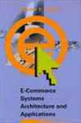 Book cover: E-commerce Systems Architecture and Applications, by Wasim Rajput (preview)