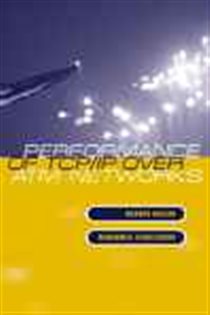 Book cover: Performance Of Tcp/ip Over Atm Networks, by Mahbub Hassan (preview)