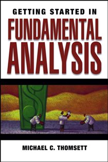 Book cover: Getting Started in Fundamental Analysis, by Michael C. Thomsett (preview)