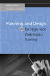 Book cover: Planning And Design For High-tech Web-based Training, by David E. Stone (preview)