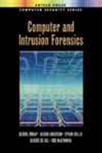 Book cover: Computer And Intrusion Forensics, by George M. Mohay (preview)