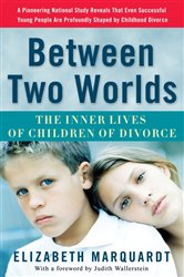 Book cover: Between Two Worlds, by Elizabeth Marquardt (preview)