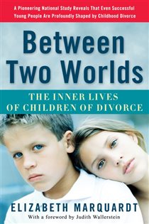 Book cover: Between Two Worlds, by Elizabeth Marquardt (preview)
