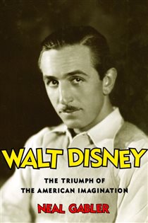 Book cover: Walt Disney, by Neal Gabler (preview)