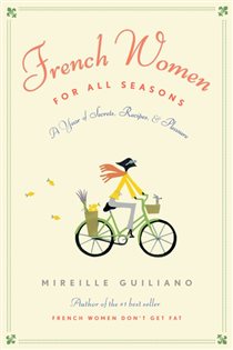 Book cover: French Women for All Seasons, by Mireille Guiliano (preview)