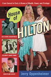 Book cover: House of Hilton, by Jerry Oppenheimer (preview)