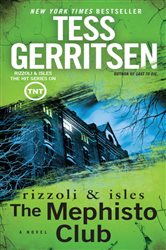 Book cover: The Mephisto Club (Book 6 of Rizzoli & Isles) by Tess Gerritsen (preview)